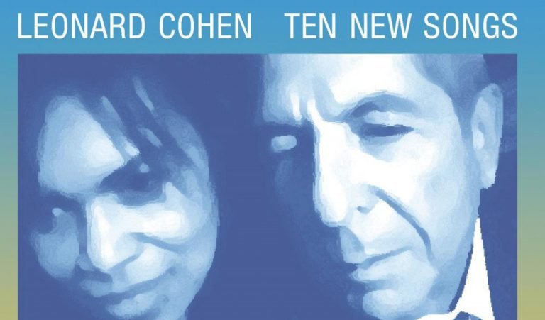 Leonard Cohen – TEN NEW SONGS/ SONGS FROM THE ROAD