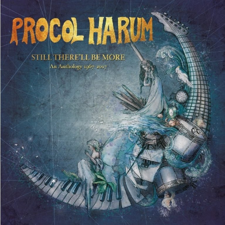 Procol Harum – STILL THERE’LL BE MORE – AN ANTHOLOGY 1967–2017