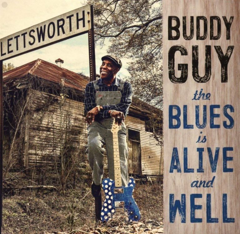 Buddy Guy – THE BLUES IS ALIVE AND WELL