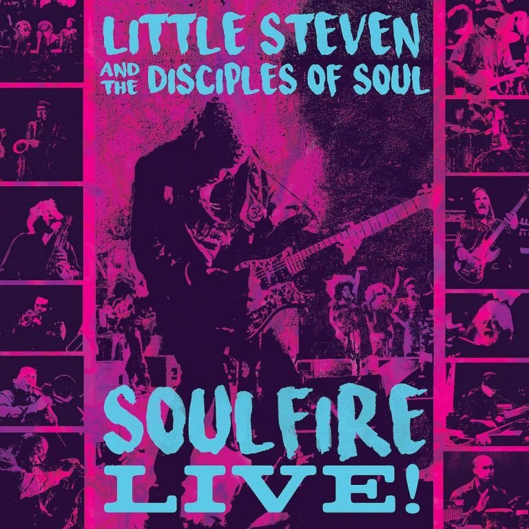 Little Steven & The Disciples Of Soul – SOULFIRE LIVE!