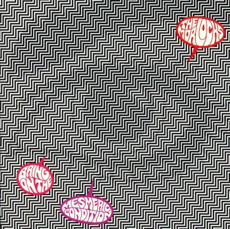 The Morlocks – BRING ON THE MESMERIC CONDITION