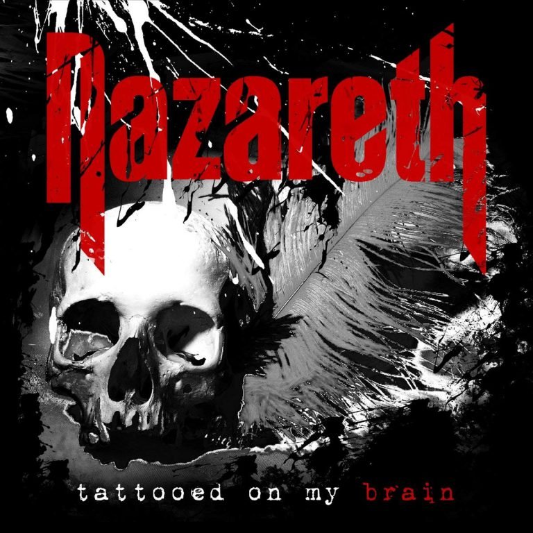 Nazareth – TATTOED ON MY BRAIN