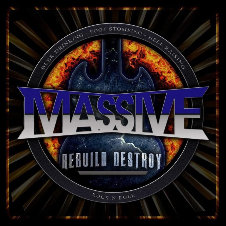 Massive – REBUILD DESTROY