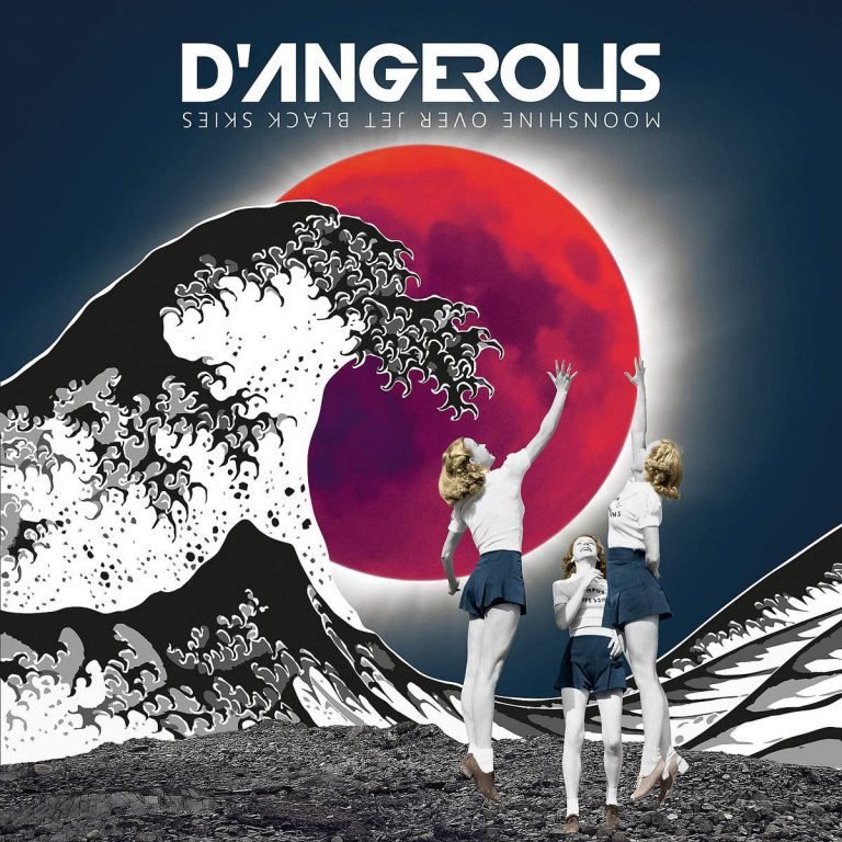 D’Angerous – MOONSHINE OVER JET BLACK SKIES