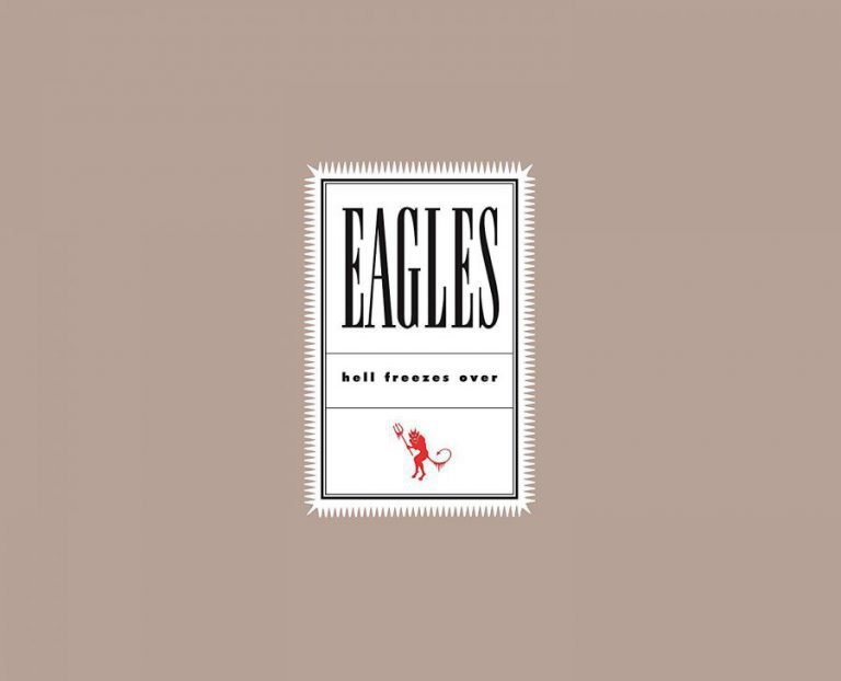 Eagles – HELL FREEZES OVER