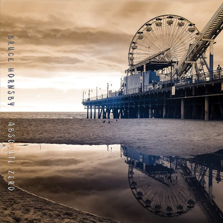 Bruce Hornsby – ABSOLUTE ZERO
