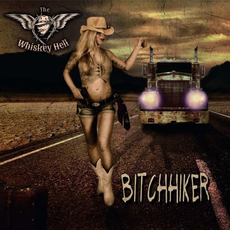 The Whiskey Hell – BITCHHIKER
