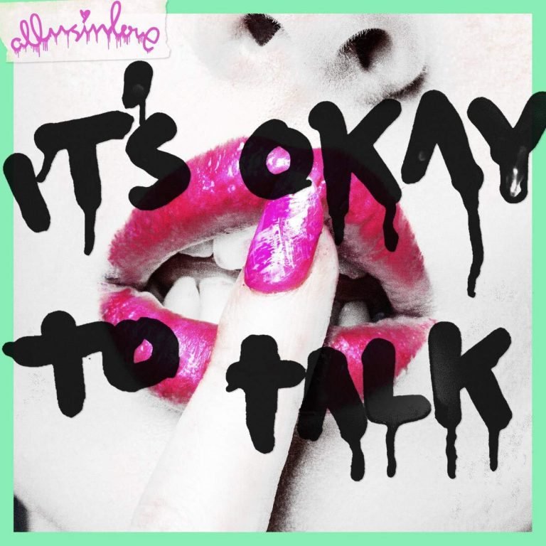 Allusinlove – IT’S OKAY TO TALK