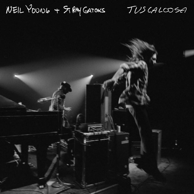 Neil Young + Stray Gators – TUSCALOOSA