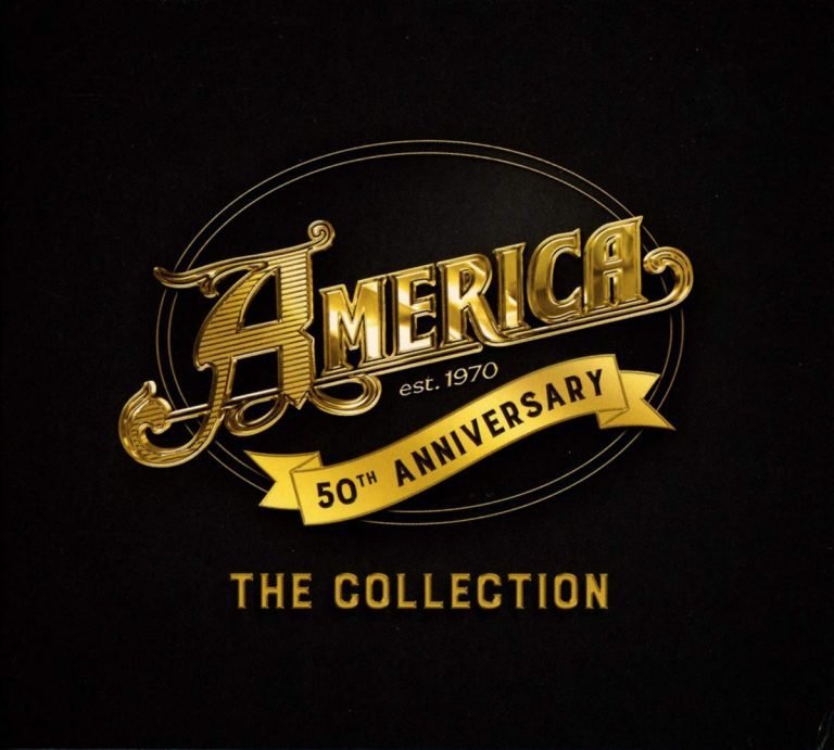America – 50TH ANNIVERSARY: THE COLLECTION