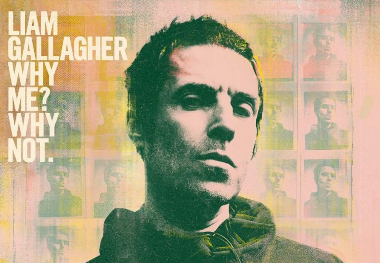 Liam Gallagher – WHY ME? WHY NOT.