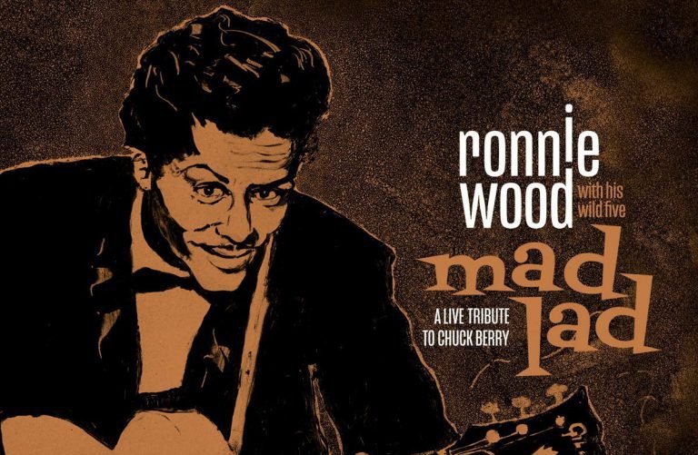 Ronnie Wood With His Wild Five – MAD LAD: TRIBUTE TO CHUCK BERRY