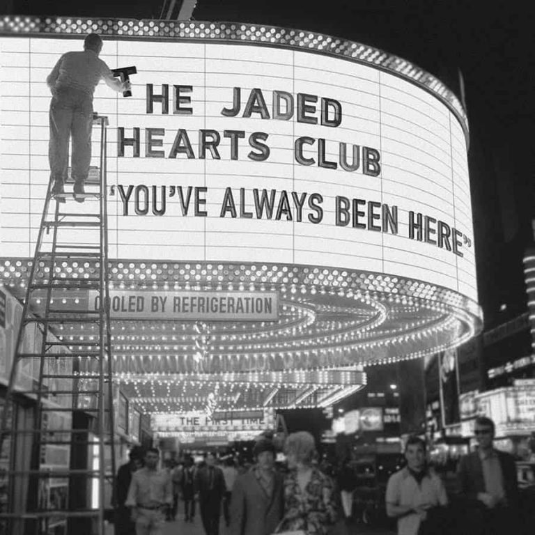The Jaded Hearts Club mit YOU’VE ALWAYS BEEN HERE