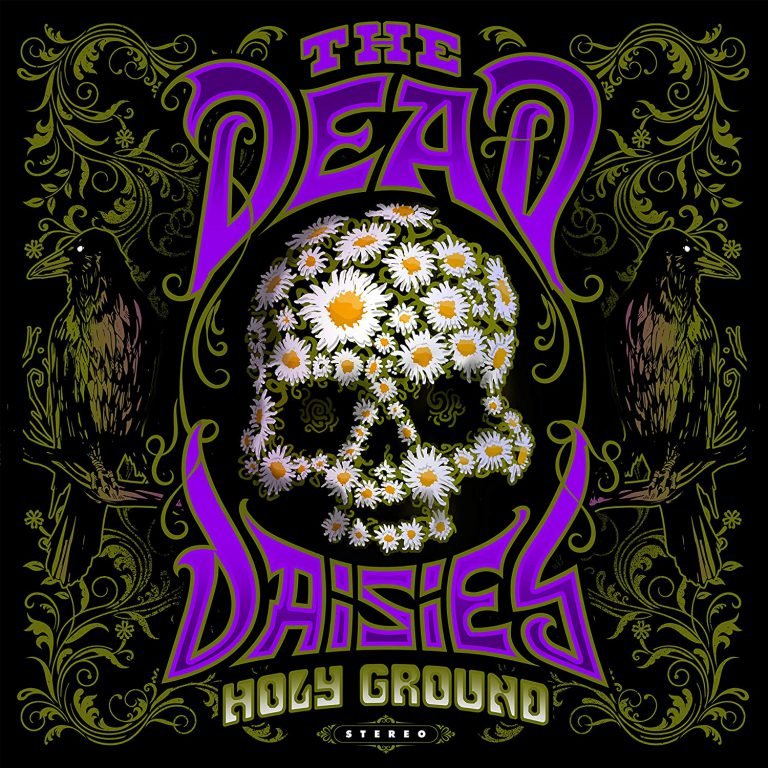 The Dead Daises – HOLY GROUND!