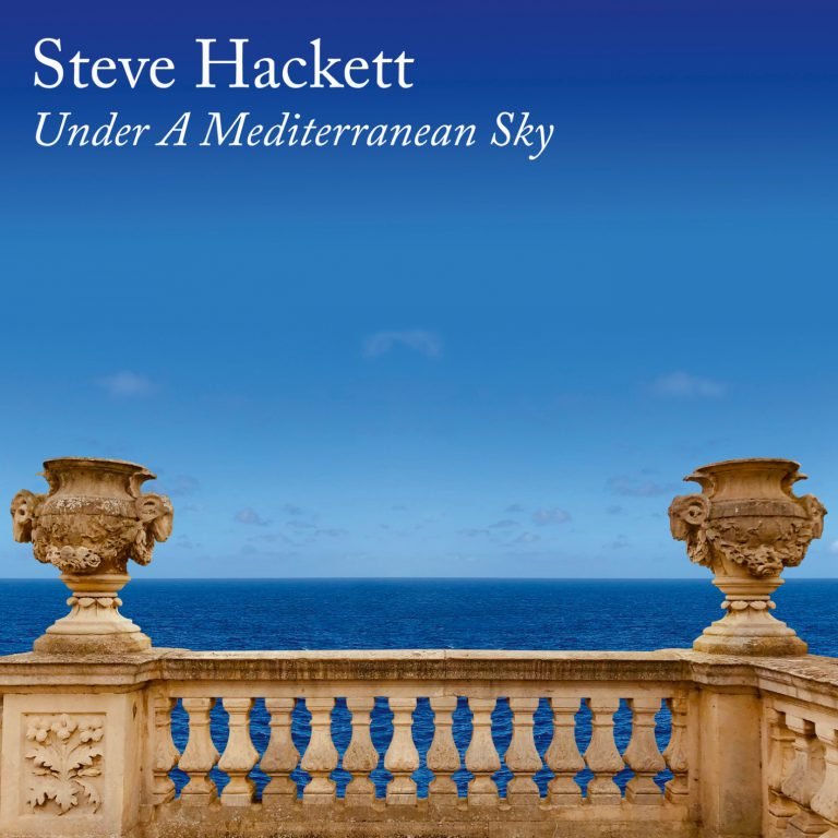 Steve Hackett – UNDER A MEDITERRANEAN SKY