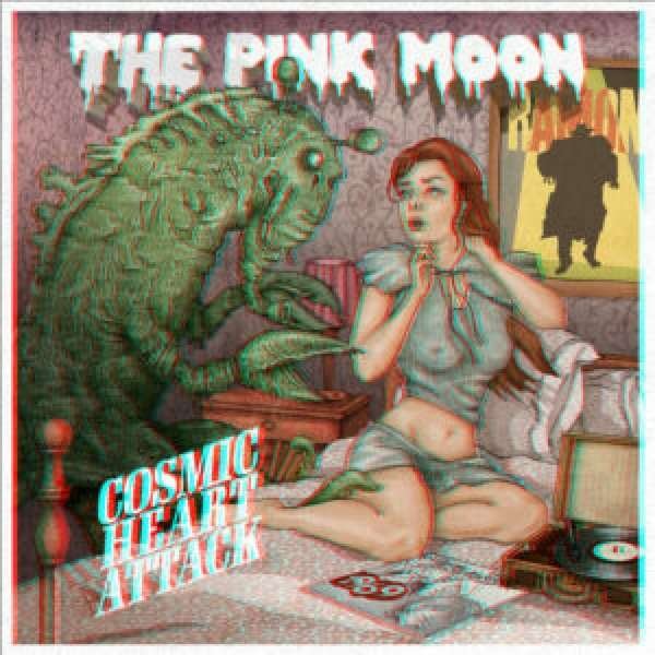 The Pink Moon – COSMIC HEART ATTACK