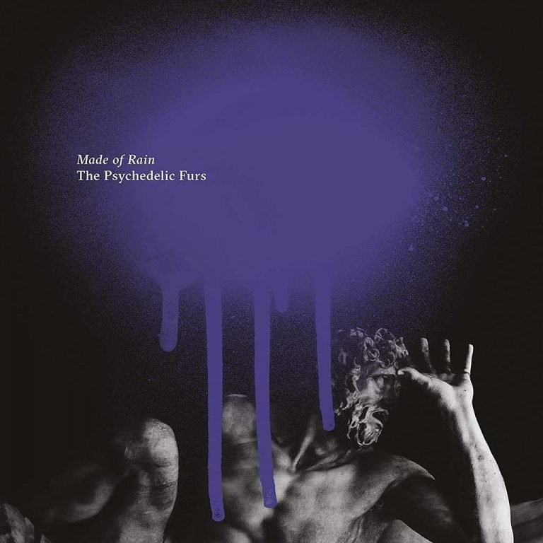 The Psychedelic Furs – MADE OF RAIN