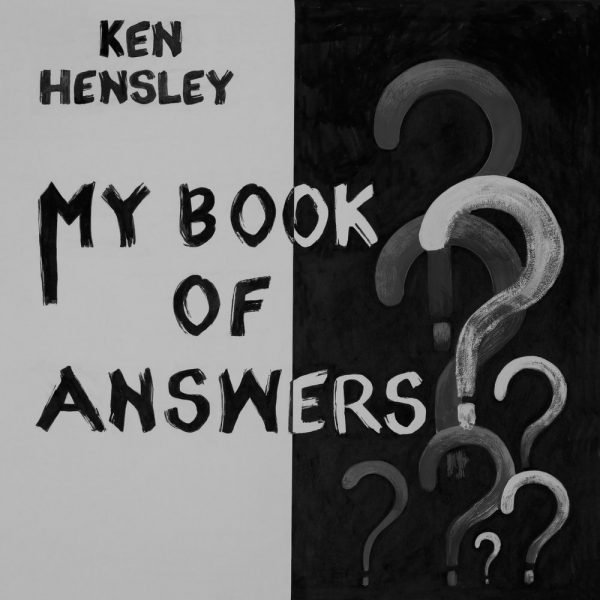 Ken Hensley – MY BOOK OF ANSWERS