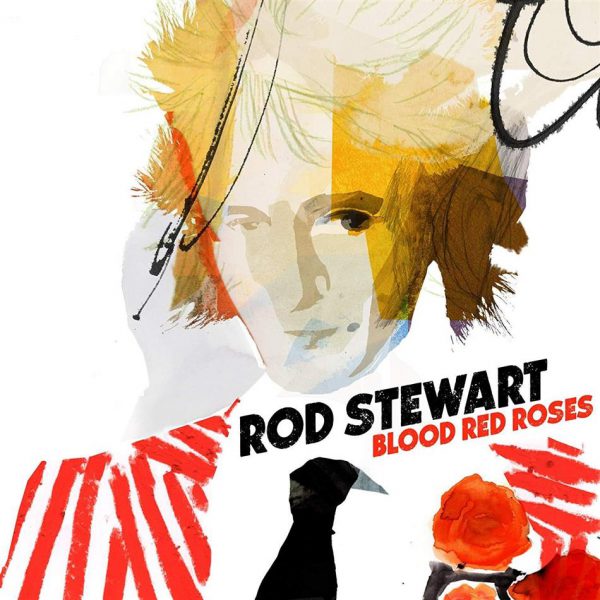 Rod Stewart Blood Red Roses Aboprämie