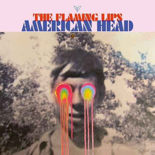 The Flaming Lips – AMERICAN HEAD