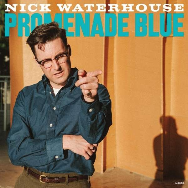 Nick Waterhouse – PROMENADE BLUE