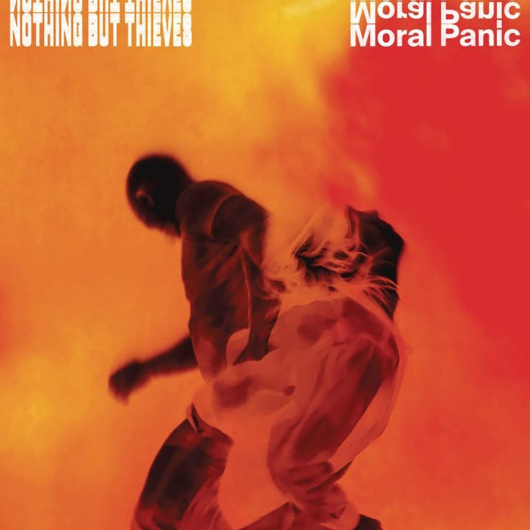 Nothing But Thieves – MORAL PANIC