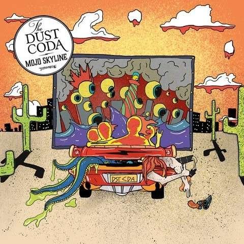 The Dust Coda – MOJO SKYLINE