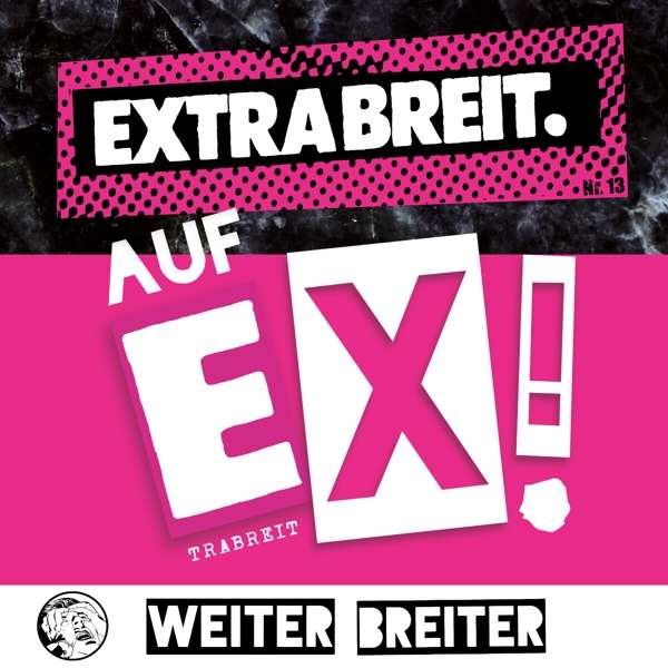Extrabreit – AUF EX!