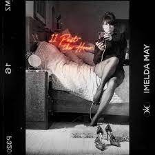 Imelda May – 11 PAST THE HOUR