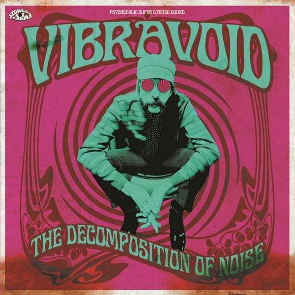 Vibravoid – THE DECOMPOSITION OF NOISE
