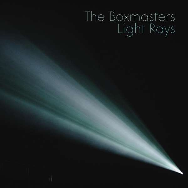 The Boxmasters – LIGHT RAYS