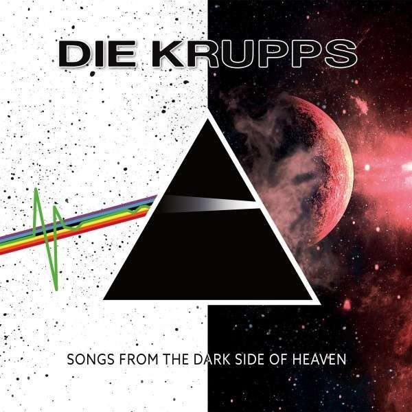 Die Krupps – SONGS FROM THE DARK SIDE OF HEAVEN