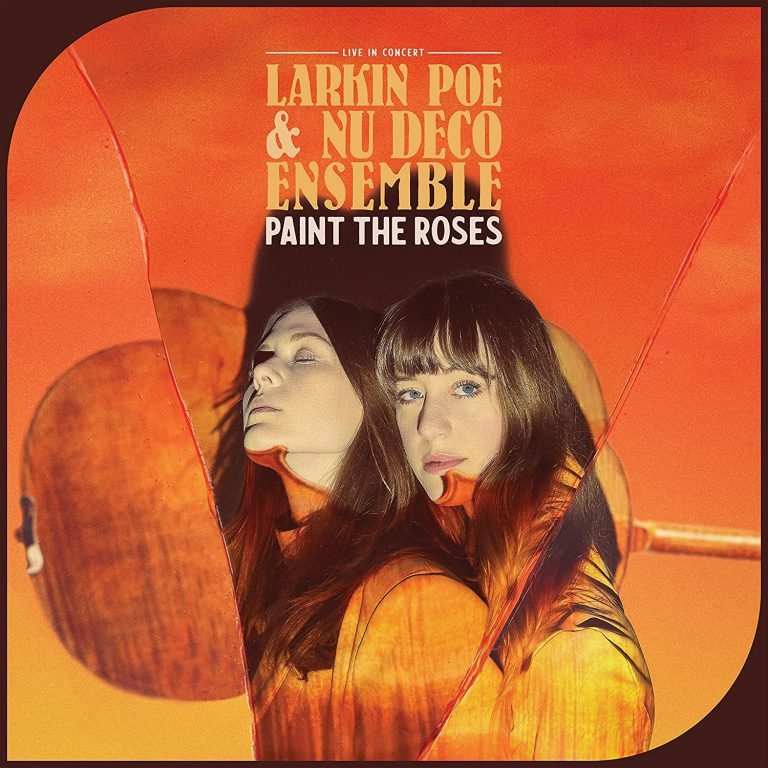 Larkin Poe: Neues Live-Album PAINT THE ROSES
