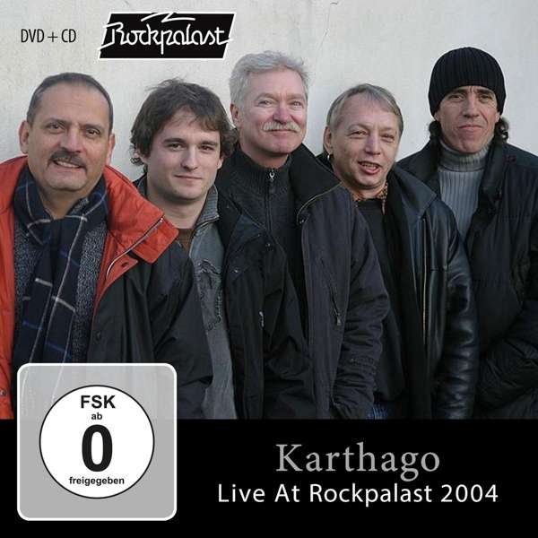Karthago – LIVE AT ROCKPALAST 2004
