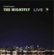 Donald Fagen – THE NIGHTFLY: LIVE und NORTHEAST CORRIDOR: STEELY DAN LIVE!