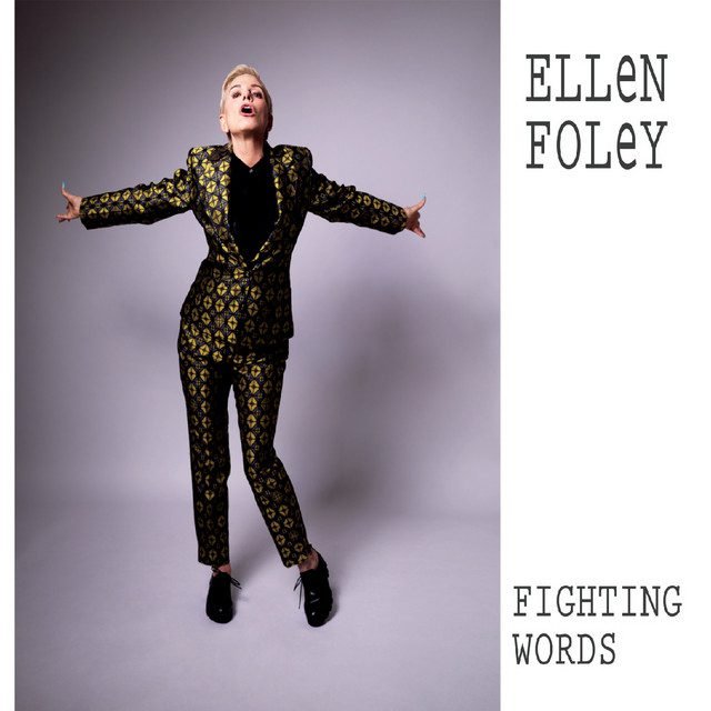 Ellen Foley – FIGHTING WORDS