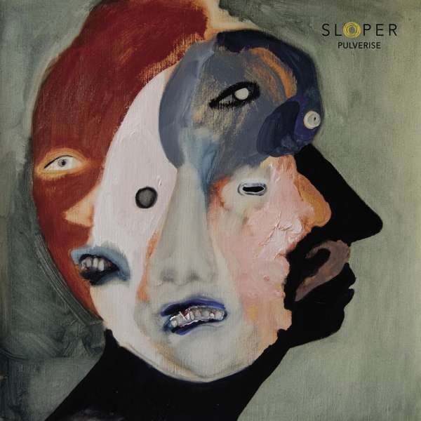 Sloper – PULVERISE
