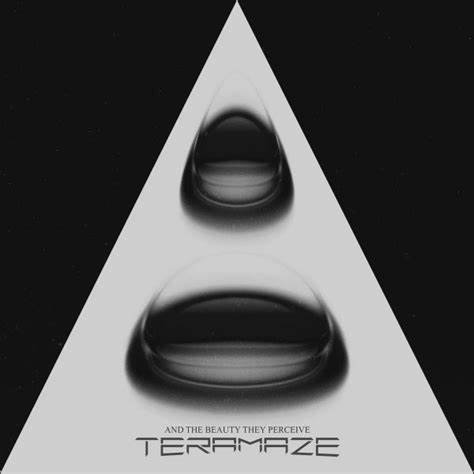 Teramaze: AND THE BEAUTY THEY PERCEIVE