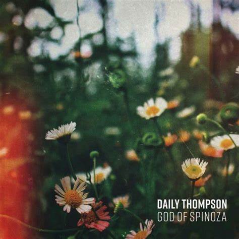Daily Thompson God Of Spinoza 2021