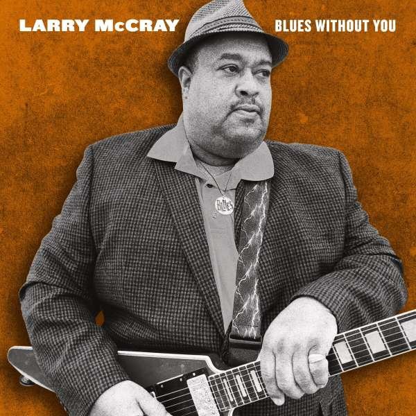 Larry McCray: Neues Video zu ›Down The Bottom‹ feat. Warren Haynes