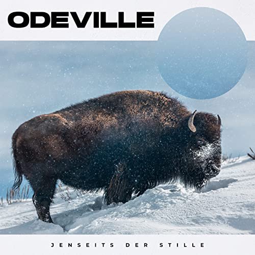 Odeville: JENSEITS DER STILLE