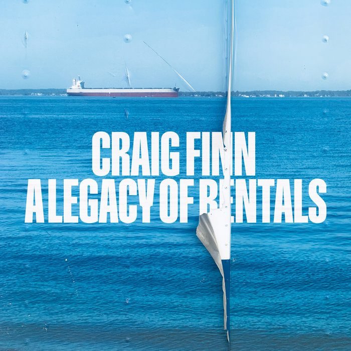 Craig Finn: A LEGACY OF RENTALS