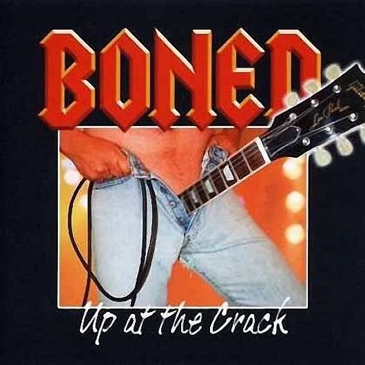 Skurrile Cover: UP AT THE CRACK von Boned