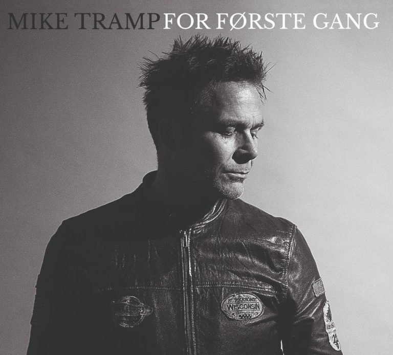 Mike Tramp: FOR FØRSTE GANG