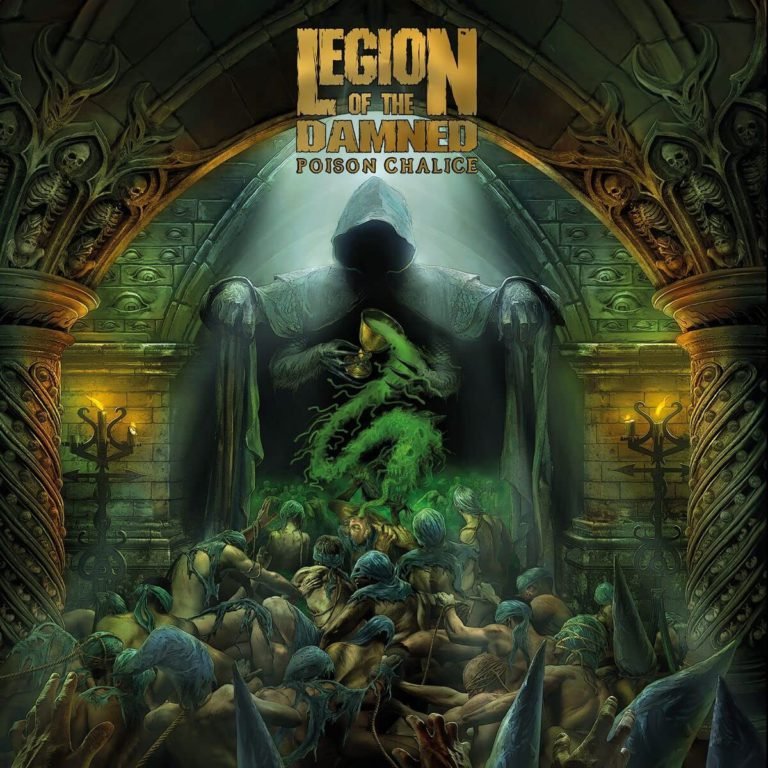Legion Of The Damned: THE POISON CHALICE